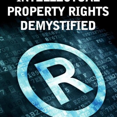 Intellectual Property Rights Demystified