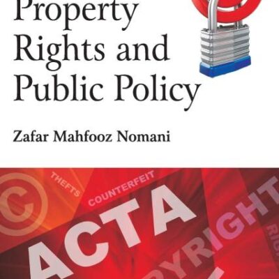 Intellectual Property Rights and Public Policy