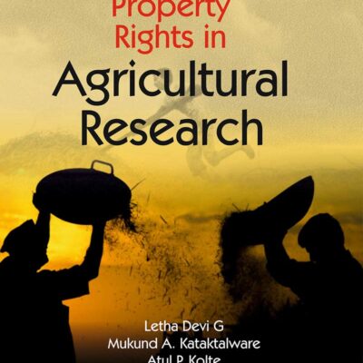 Intellectual Property Rights in Agricultural Research
