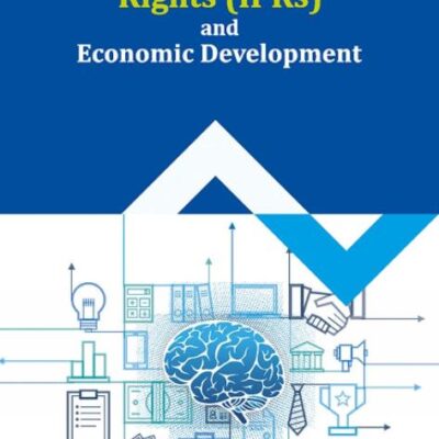 Intellectual Property Rights (IPRs) and Economic Development
