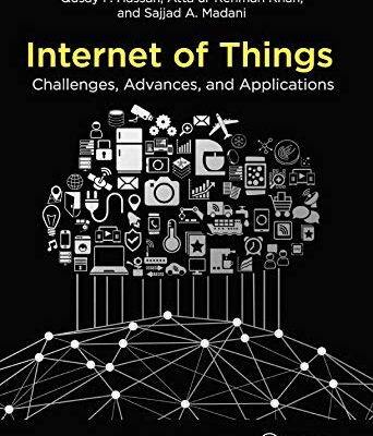 INTERNET OF THINGS: CHALLENGES ADVANCES AND APPLICATIONS