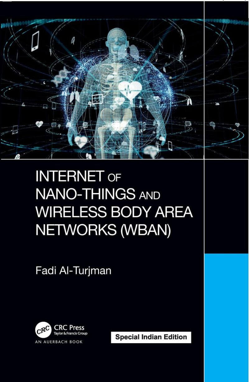 Internet of Nano-Things and Wireless Body Area Networks (WBAN)