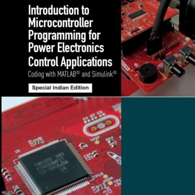 Introduction to Microcontroller Programming for Power Electronics Control Applications