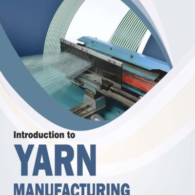 Introduction to Yarn Manufacturing
