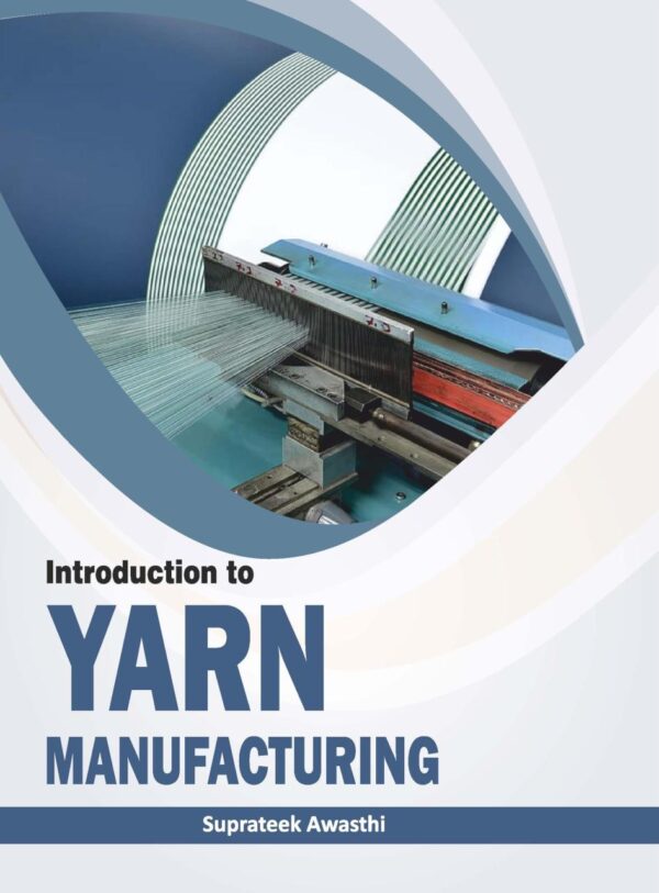 Introduction to Yarn Manufacturing