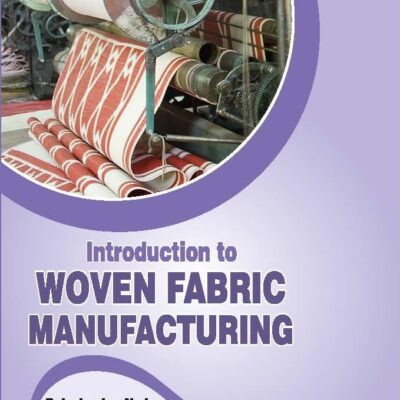 Introduction to Woven Fabric Manufacturing