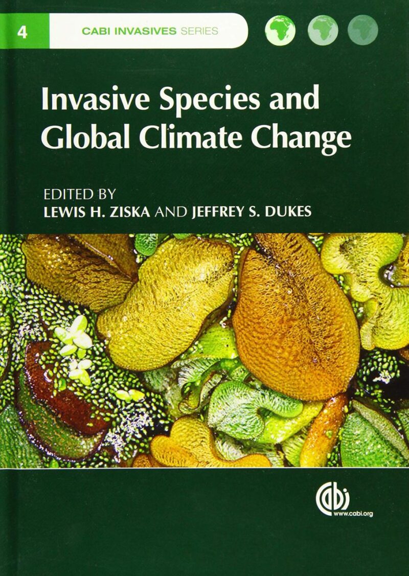 Invasive Species and Global Climate Change (CABI Invasives Series)