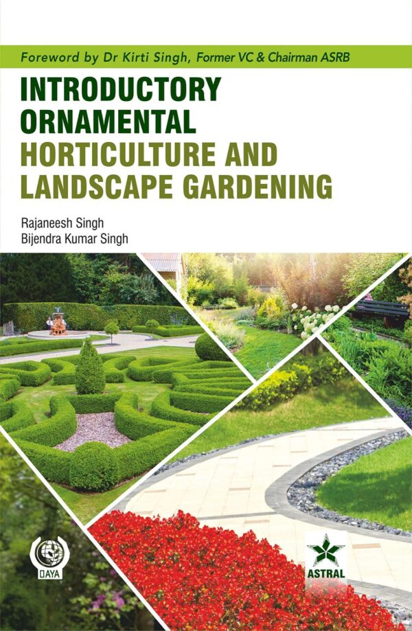 Introductory Ornamental Horticulture and Landscape Gardening (9788194276074)