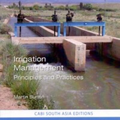 IRRIGATION MANAGEMENT PRINCIPLES AND PRACTICES