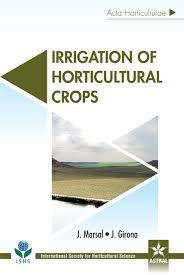 Irrigation of Horticultural Crops (Acta Horticulturae 1150) (9789388173377)