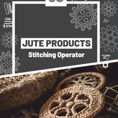 Jute Products Stitching Operator