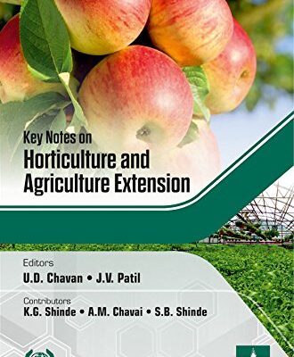 Key Notes on Horticulture and Agriculture Extension (PB)