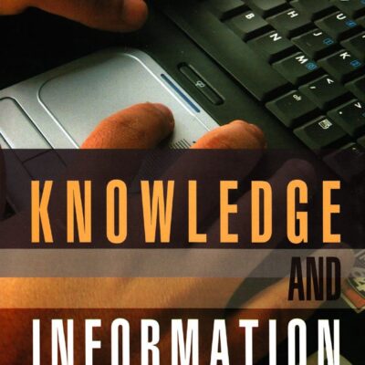 Knowledge & Information: Perspectives & Prospects