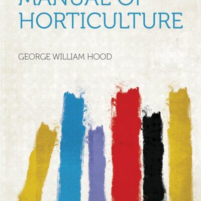 Laboratory Manual of Horticulture