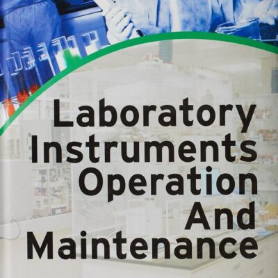 Laboratory Instruments Operations and Maintenance