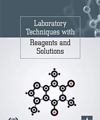 Laboratory Techniques with Reagents and Solutions