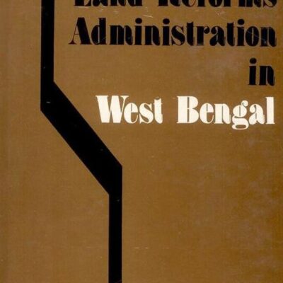 Land Reforms Administration in West Bengal