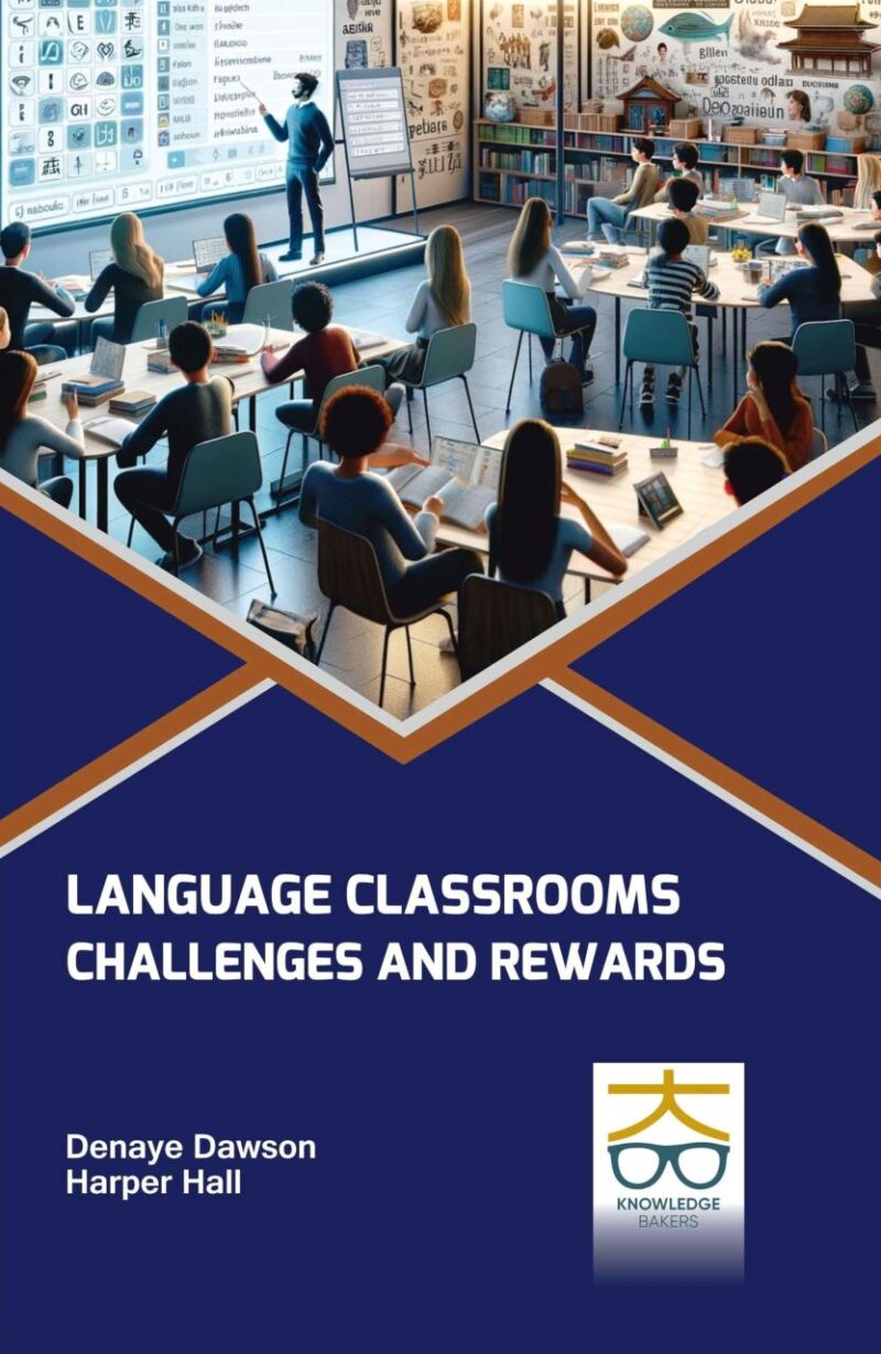 Language Classrooms: Challenges and Rewards