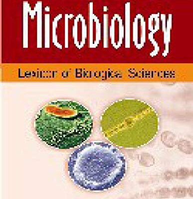 Lexicon of Biological Sciences Vol 2: Microbiology