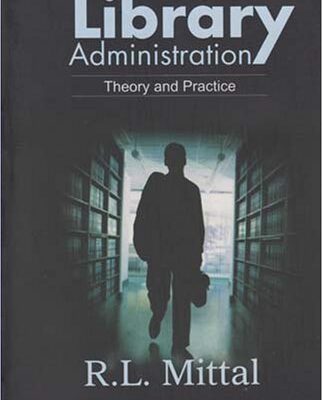 Library Administration: Theory and Practice