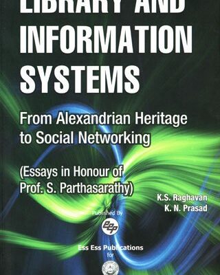 Library & Information Systems: From Alexandrian Heritage to Social Networking