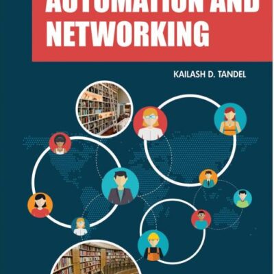 LIBRARY AUTOMATION AND NETWORKING