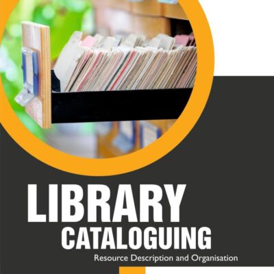 Library Cataloguing Resource Description and Organisation