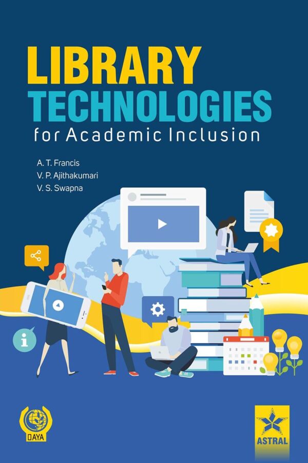 Library Technologies for Academic Inclusion (9789390435975)
