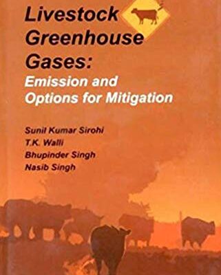 Livestock Greenhouse Gases: Emission and Options for Mitigation