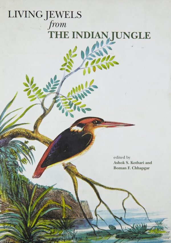 LIVING JEWELS FROM THE INDIAN JUNGLE (Bombay Natural History Society)