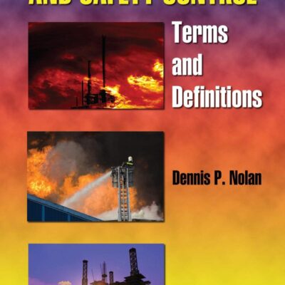 Loss Prevention and Safety Control: Terms and Definitions (Occupational Safety & Health Guide Series)