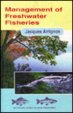 Management of Freshwater Fisheries