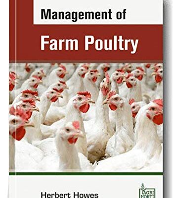 Management of Farm Poultry