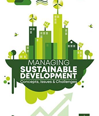 Managing Sustainable Development: Concepts Issues and Challenges (9789388982108)