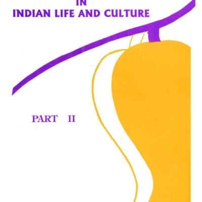The mango in Indian life and culture