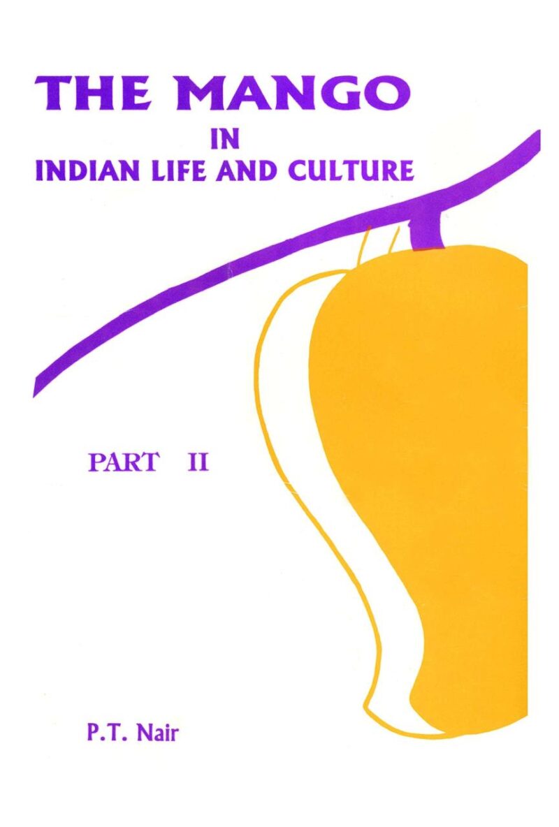 The mango in Indian life and culture