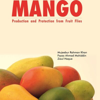 Mango Production and Protection from Fruit Flies