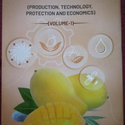 MANGO PRODUCTION TECHNOLOGY PROTECTION AND ECONOMICS VOLUME 1 (HB 2024)
