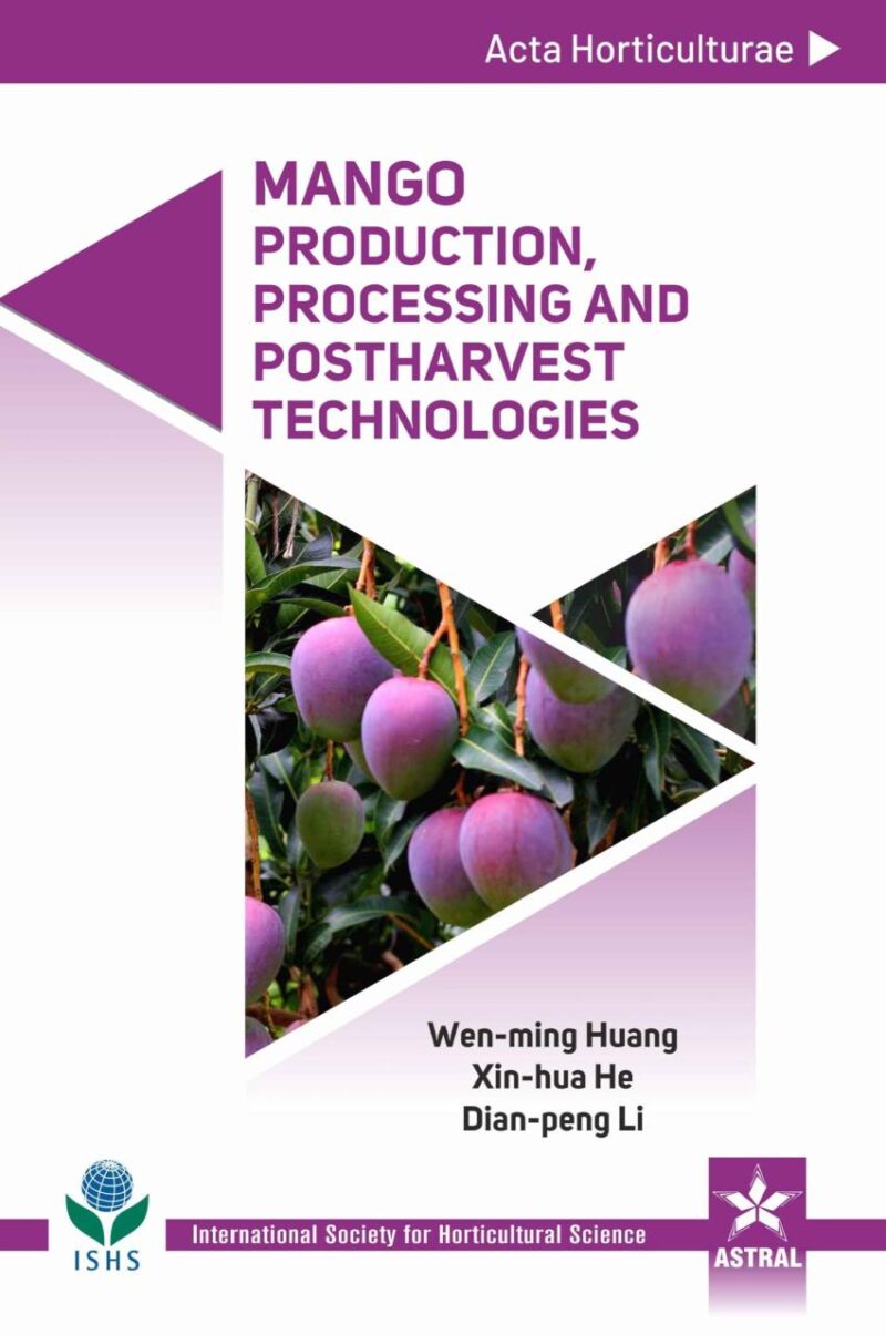 Mango Production Processing and Postharvest Technologies