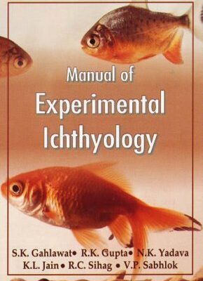 Manual of Experimental Ichthyology