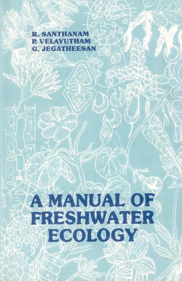 Manual of Freshwater Ecology: An Aspect of Fishery Environment