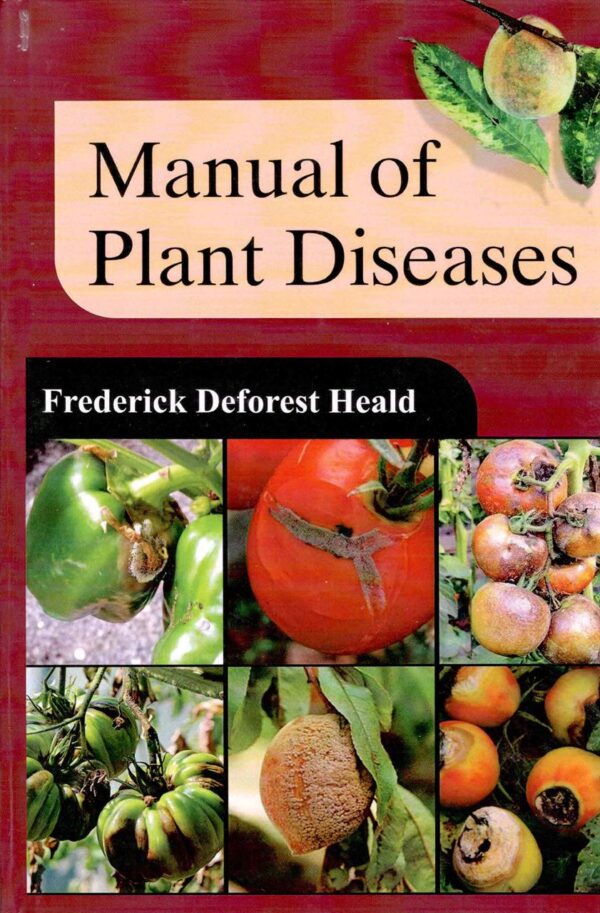 Manual of Plant Diseases in 2 Vols