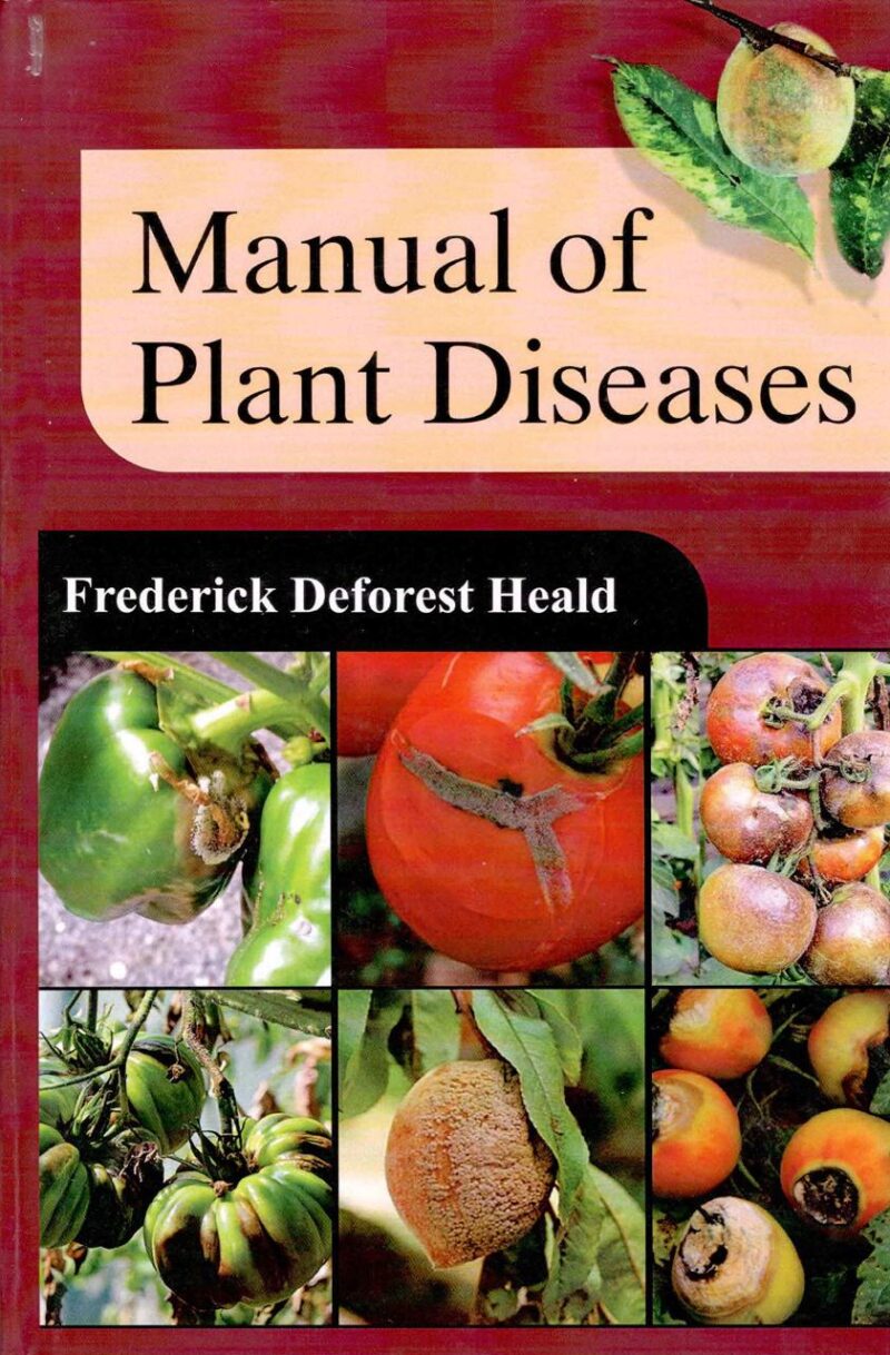 Manual of Plant Diseases in 2 Vols