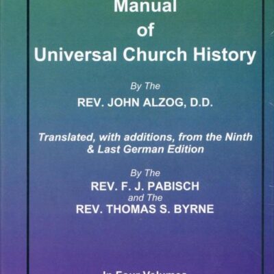 Manual of Universal Church History (in 4-vols.)