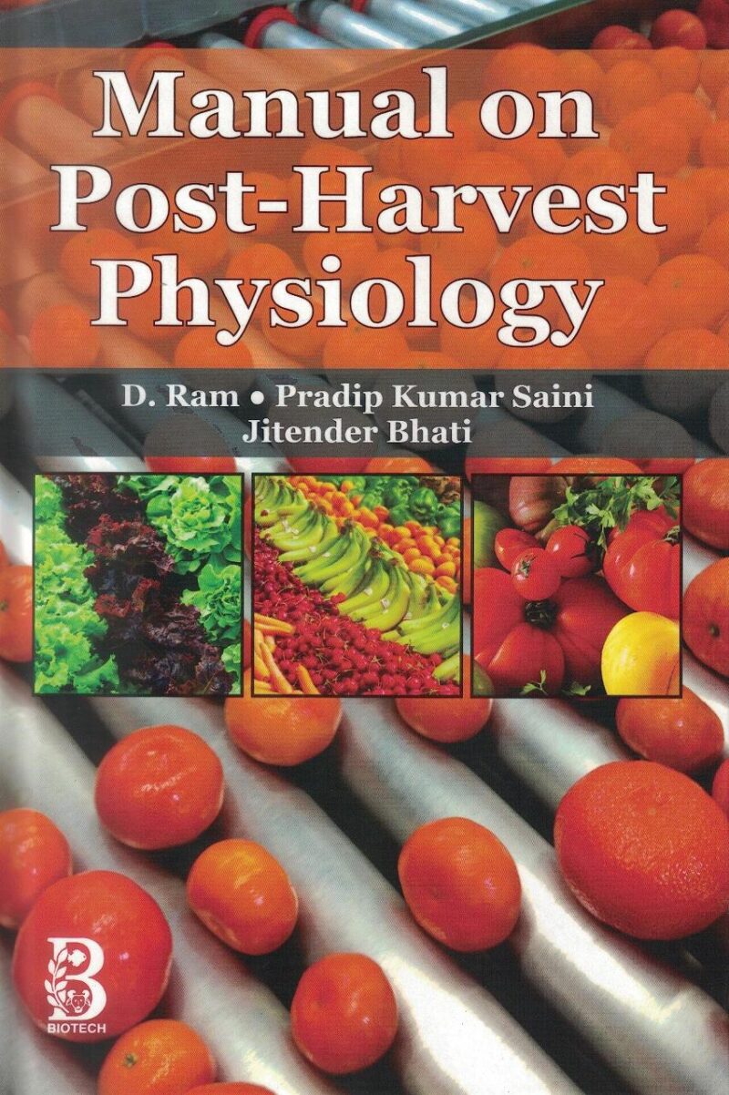 Manual on Post Harvest Physiology