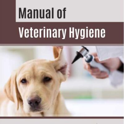 Manual of Veterinary Hygiene