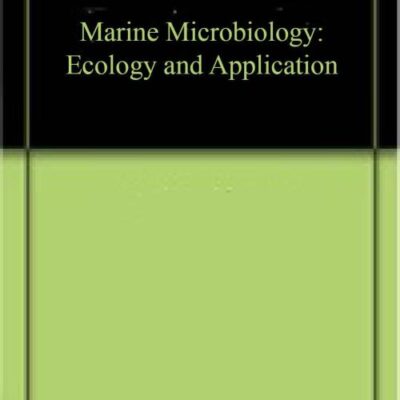 Marine Microbiology: Ecology and Application (9789391187286)