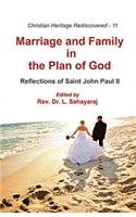 Marriage and Family in the Plan of God : Reflections of Saint John Paul II