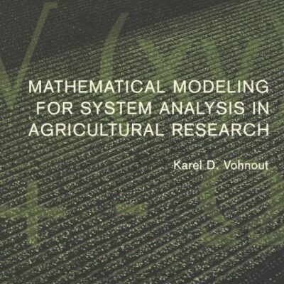 Mathematical Modeling for System Analysis in Agricultural Research