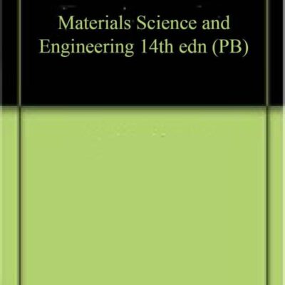 Materials Science and Engineering 14th edn (PB)